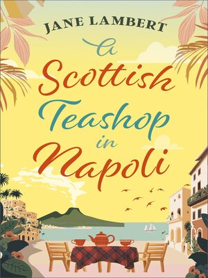 cover image of A Scottish Teashop in Napoli